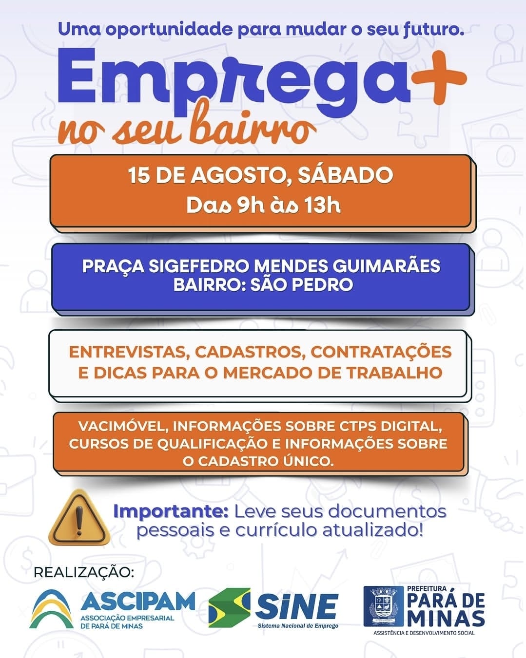2ª edição do Emprega + no seu Bairro acontece neste sábado no São Pedro